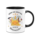 Tassenbrennerei Original - Kinder-Tasse mit Spruch Wenn ich groß bin werde ich Baumeister - Kakaobecher Handwerker (Schwarz)