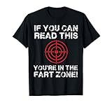 If You Can Read This You're In Fart Range Shirt Geschenkidee T-S