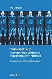 Zufallsbefunde aus bildgebenden Verfahren in populationsbasierter Forschung: Eine empirisch-ethische Untersuchung