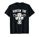 Lustiges Kuhten Tag Kuh Wortspiel Kühe Bauer Geschenk T-S