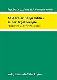 Sektoraler Heilpraktiker in der Ergotherapie: Fortbildung und Prüfungsw