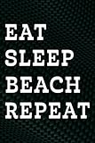 ADHD Behavior Tracker - Womens Eat Sleep Beach Repeat Funny Island Swimming Relaxing Quotes Pretty Graphic: Beach, Simple ADHD Behaviour Daily ... Daily Journal, Adhd Notebook,Budget Track