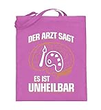 shirt-o-magic Künstler: .es ist unheilbar - Jutebeutel (mit langen Henkeln) -38cm-42cm-Pink