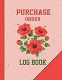 Purchase Order Log Book: Track purchase order status and information in this easy to use log book