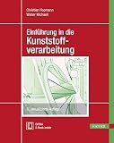 Einführung in die Kunststoffverarbeitung