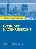 Lyrik der Nachkriegszeit (1945-60).: Interpretationen zu wichtigen Werken der Epoche (Königs Erläuterungen Spezial)