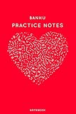 Banhu Practice Notes: Red Heart Shaped Musical Notes Dancing Notebook for Serious Dance Lovers - 6'x9' 100 Pages Journal (Instrument Book Series, Band 33)