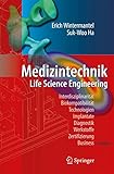 Medizintechnik: Life Science Engineering