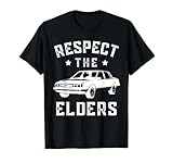 Old Car Lover Lustiges Zitat Respect The Elders T-S