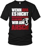 Wenn Opa es Nicht reparieren kann sind wir am Arsch - Shirt Geschenk für Vatertag Spruch Vater Papa - Herren T-Shirt und Männer Tshirt, Größe:XL, Farbe:Schwarz/R