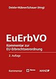 EuErbVO: Kommentar zur EU-Erbrechtsverordnung