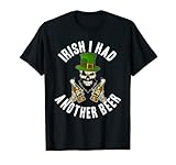 Irish I Had a Beer Lover St Patricks Day Leprechaun Skull T-S