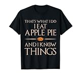 Das ist was ich esse und weiß Dinge - Apple Pie T-S