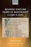 Reading English Verse in Manuscript c.1350-c.1500 (Oxford English Monographs) (English Edition)