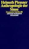 Gesammelte Schriften in zehn Bänden: III: Anthropologie der Sinne (suhrkamp taschenbuch wissenschaft)
