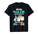 Maler Lackierer Welt Bunter Anstreicher Malermeister T-S