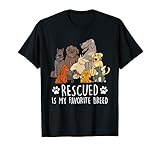 Rescued is my Favorite Breed - gib Hunden eine zweite Chance T-S