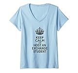 Damen Keep Calm Host Exchange Student Study Travel T-Shirt mit V