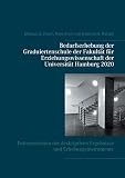 Bedarfserhebung der Graduiertenschule der Fakultät für Erziehungswissenschaft der Universität Hamburg 2020: Dokumentation der deskriptiven Ergebnisse und Erhebung