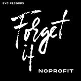 Forget It [Explicit]