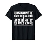 Das kannste schon so machen aber dann ist es halt kacke T-S