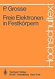 Freie Elektronen in Festkörpern (Hochschultext)