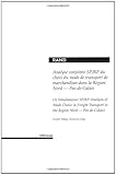 Analyse Conjointe Sp/RP Du Choix Du Monde De Transport De Marchandises Dans La Region Nord - Pas-De-Calais: A Simultaneous Sp/RP Analysis of Mode Choice ... Region Nord - Pas-De-Calais (French Edition)