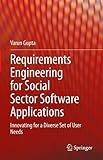 Requirements Engineering for Social Sector Software Applications: Innovating for a Diverse Set of User N