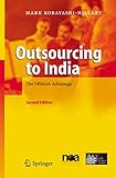 Outsourcing to India: The Offshore Advantage (English Edition)