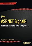 Pro ASP.NET SignalR: Real-Time Communication in .NET with SignalR 2.1