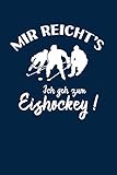 Eishockeyspieler: Ich geh zum Eishockey!: Notizbuch / Notizheft für Eishockey-Fan Eishockey-spieler-in A5 (6x9in) liniert mit L