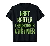 Herren Hart Härter Landschaftsgärtner Gärtner Gartenbau Geschenk T-S