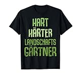 Herren Hart Härter Landschaftsgärtner Gärtner Gartenbau Geschenk T-S