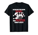 Bowlingkugel Ruhe Meister wirft Bowling Sport Fan Strikes T-S