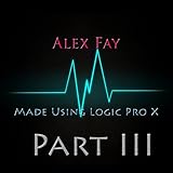 Made on Logic Pro X Part III