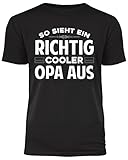 So Sieht EIN richtig Cooler Opa aus - das Geschenk für alle Opas - lustiges T-Shirt (M)