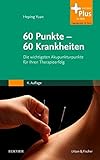 60 Punkte - 60 Krankheiten: Die wichtigsten Akupunkturpunkte für Ihren Therapieerfolg