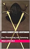 Langes Schwert nach Liechtenauer: Eine Übersetzung und Sammlung (System der Klingen)