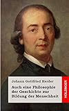 Auch eine Philosophie der Geschichte zur Bildung der M
