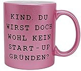 vanVerden Glitzer Tasse mit Spruch - Kind. Du wirst doch wohl kein Start-up gründen? - beidseitig Bedruckt - Geschenk Idee Kaffeetasse, Tassenfarbe:Glitzer Pink