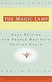 The Magic Lamp: Goal Setting for People Who Hate Setting G