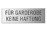 Schild - Für Garderobe Keine Haftung | Türschild 240 x 80 mm Aluminiumschild selbstklebend Ofform Design Nr.26016-S