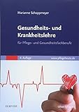 Gesundheits- und Krankheitslehre: für Pflege- und Gesundheitsfachb