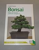 Bonsai. Pflege und Anzucht japanischer Zwergb