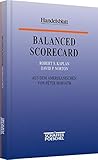 Balanced Scorecard: Strategien erfolgreich umsetzen (Handelsblatt-Bücher)