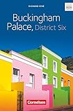 Cornelsen Senior English Library - Literatur - Ab 11. Schuljahr: Buckingham Palace, District Six - Textb