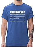 Handwerker Geschenke - Handwerker - L - Royalblau - blau t-Shirt Herren - L190 - Tshirt Herren und Männer T-S