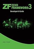 Zend Framework 3. Developer's Guide (English Edition)