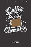 Coffee and Chemistry Messbecher im Labor Notizbuch: Kariertes Notizbuch für Wissenschaftler und Chemie-N