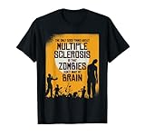 The Only Good Thing About MS Is Zombies Don´t Want My Brain T-S